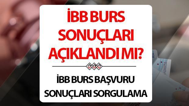 İBB BURS SONUÇLARI | 2024-2025 İBB burs sonuçları ne zaman açıklanacak, açıklandı mı, ayın kaçında açıklanacak?